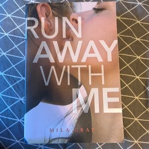 Run away with me by Mika Gray